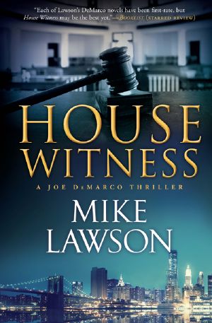 [Joe DeMarco 12] • House Witness